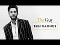 Ben Barnes on Being Cast as Prince Caspian and Making His Album &quot;Songs For You&quot; | This Guy | InStyle