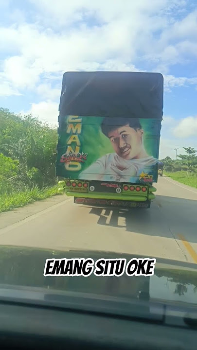 emang situ oke #tabolabale #truck #dibelakangmu #katakata #drivertruk #supirtruk #trukindonesia