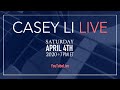  casey li live  20200404