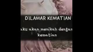 DI LAMAR KEMATIAN😥''STORY WA''