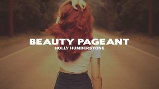 Holly Humberstone - Beauty Pageant (Lyrics)
