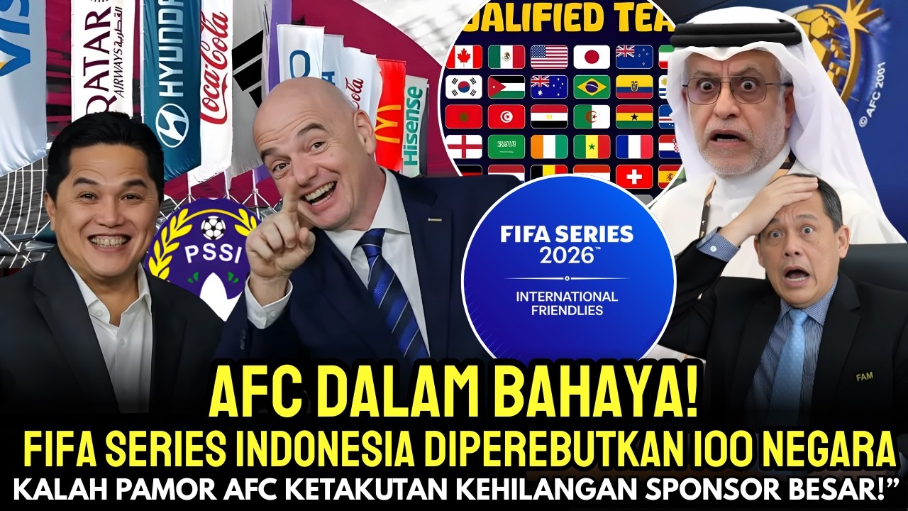DAHSYAT! 100 Negara Rebutan Hak Siar FIFA Series Indonesia—AFC Terpojok Kehilangan Sponsor