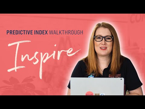 INSPIRE | Predictive Index Walkthrough