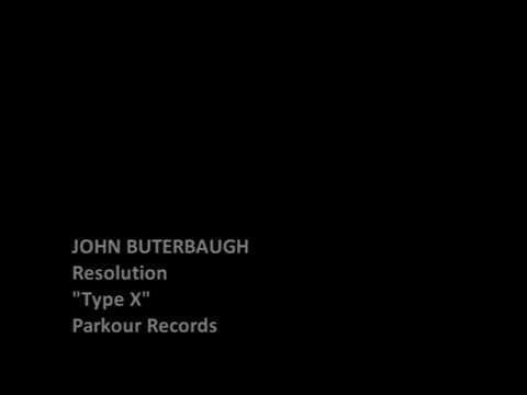 John Buterbaugh - Resolution (AUDIO TRACK)