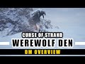 Beneos battlemaps curse of stra the werewolf den dm overview