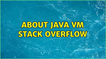 About Java VM Stack Overflow