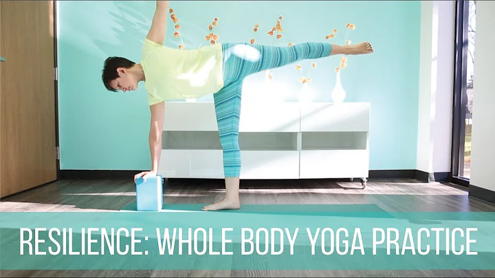 Resilience: whole body yoga practice