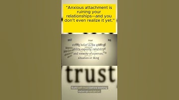 “Is Anxious Attachment Hurting Your Relationships?” #emotionalintelligence   #toxicrelationships