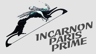Warframe - Quick Look At: Incarnon Paris Prime