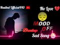 Bollywood sad song mood off  no copyright  free sad  song music  breakup no love  nolife