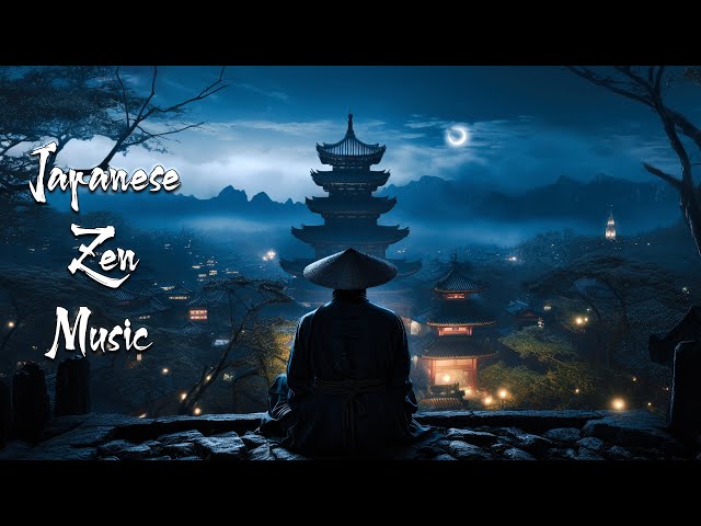 Calm the Mind on Peaceful Night - Japanese Zen Music For Meditation, Healing, Soothing class=