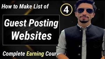 How to make list of website for guest posting || Guest posting complete course lecture number 4