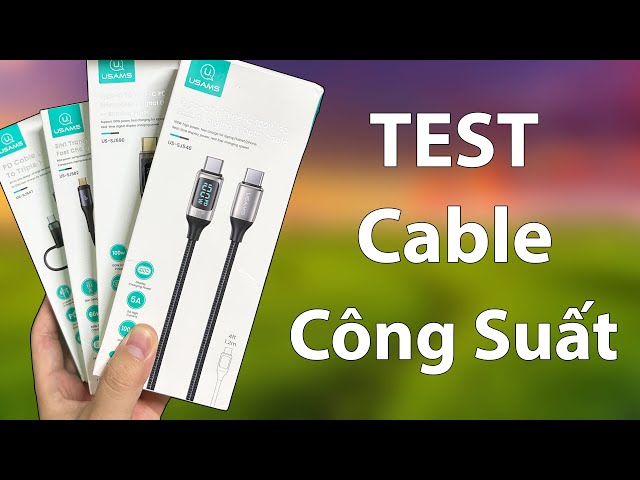 TEST 1 lèo các loại cable của Usams : Phát hiện ra sợi này NGON - BỔ - RẺ