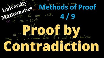 Proof by Contradiction | Methods of Proof 4/9