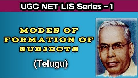 Modes of Formation of Subjects I. UGC NET Paper II LIS I