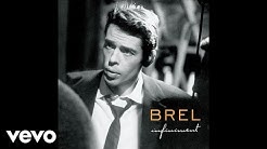 Jacques Brel - Le plat pays