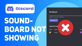 How To Fix Discord Soundboard Not Showing Up in Your Server (2025)