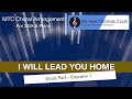 I Will Lead You Home - SSA Choral Vocal Part: Soprano 1 - Arranged by Michael Coull