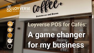 Loyverse POS for Cafés: “A game changer for my business”