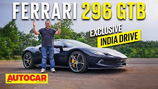 2022 Ferrari 296 GTB driven in India - 830hp rocket ship! | EXCLUSIVE! | Autocar India