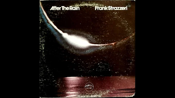 Frank Strazzeri  After The Rain (1976)