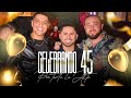 Celebrando 45 Por Todo Lo Alto (Larry Hernandez)