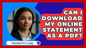 Can I Download My Online Statement As A PDF? - CountyOffice.org
