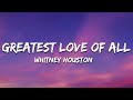 Whitney Houston Greatest Love Of All Lyrics Whitney Houston Greatest Love Of All Lyrics