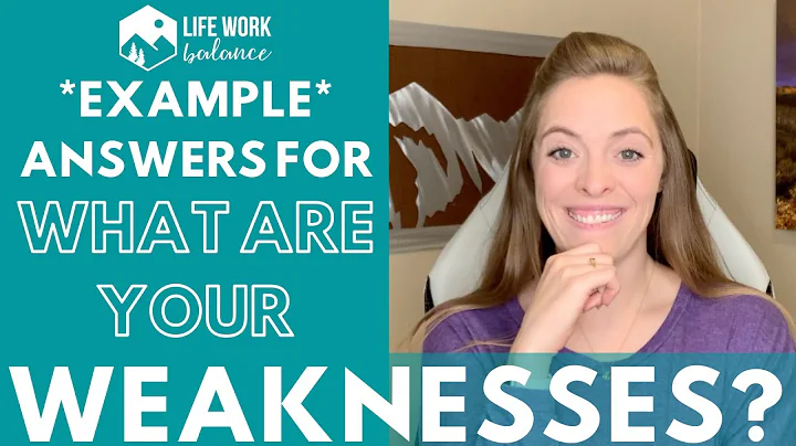 Interview Question: What are your Weaknesses? 3 EXAMPLE ANSWERS!