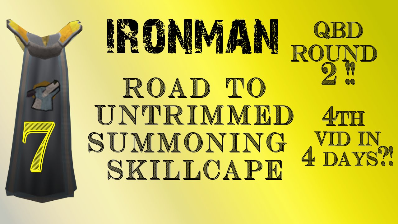 RuneScape 3 IRONMAN Ep 7 Untrimmed Summoning Skillcape YouTube runescape-3-ironman-ep-7-untrimmed-summoning-skillcape-youtube