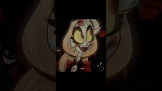 [Charlie] Hazbin hotel edits ? hazbinhotel edit shorts hazbinhotelcharlie