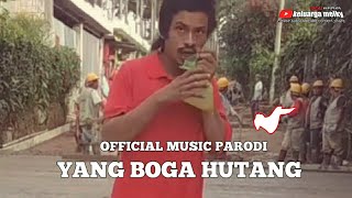 NOAH-YANG TERDALAM(PARODI YANG BOGA HUTANG) ||KLIP ODGJ TERSANTUY