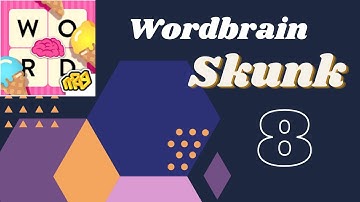 Wordbrain Skunk Level 8 Answers Wordbrain Skunk Updated 2020