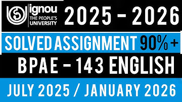 BPAE 143 SOLVED ASSIGNMENT 2025-26 | BPAE 143 SOLVED ASSIGNMENT 2025-26 IN ENGLISH | BPAE 143