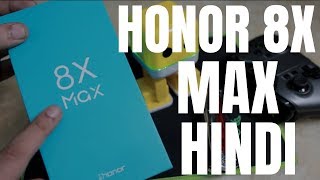 Honor 8x Max Unboxing Handson Impressions In Hindi India