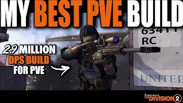 THE DIVISION 2 | MY BEST PVE BUILD 2.9 MILLION DPS | FULL AR BUILD GUIDE
