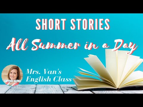 All Summer in a Day by Ray Bradbury Short Story Class