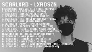 SCARLXRD - LXRDSZN [FULL ALBUM]