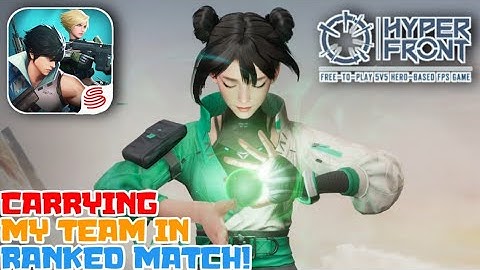 Carrying My Team In HYPER FRONT Ranked Match! (Tagalog)