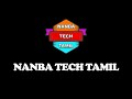 Nanba tech tamil