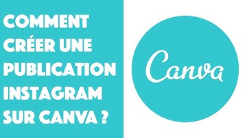 Comment créer une publication Instagram sur Canva ?