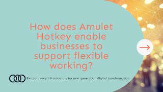 Remote working with Amulet Hotkey