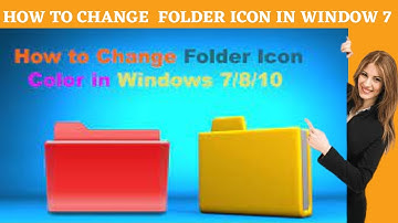 How to change folder icon in window 7 -  How to change folder icon of all icon in window 7