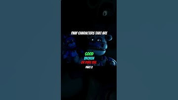 FNAF Characters That Are GOOD/BROKEN/PURE EVIL (part 2) #shorts #edit #fnaf #fyp