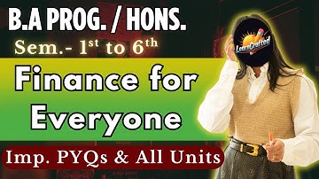 Finance for Everyone PYQs & Important Topics | Semester 1/2/3/4/5/6 | DU SOL NCWEB