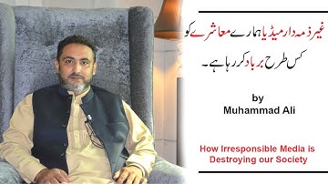 How irresponsible media is destroying our society l Muhammad Ali l Mind Engineer l NLP Mantra