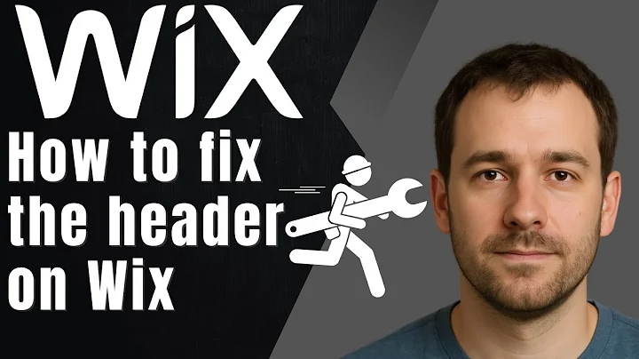 How to Fix the Header on Your Wix Website – Stay-on-Top Guide (2025)
