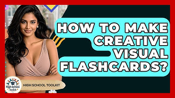How To Make Creative Visual Flashcards? - High School Toolkit