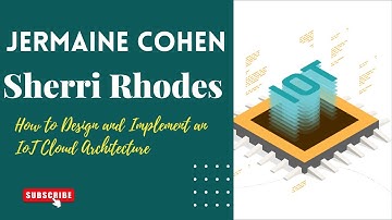 How to Design and Implement an IoT Cloud Architecture