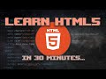 Learn HTML in 30 minutes!